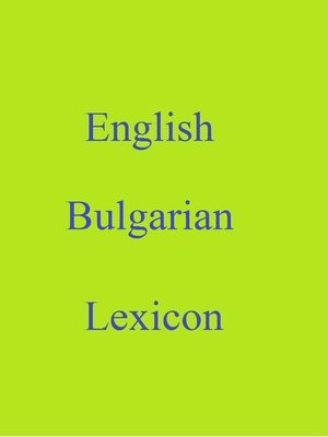 cover image of English Bulgarian Lexicon